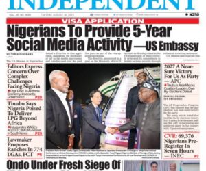 Top Stories For Today (19/08/25) – Independent Newspaper Nigeria