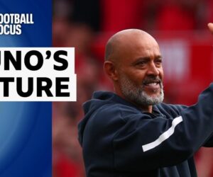 Football Focus: Nuno Espirito Santo’s future at Nottingham Forest after calling out Evangelos Marinakis