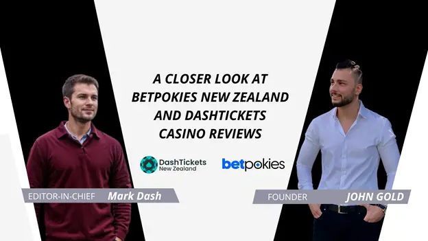 BetPokies NZ Vs. DashTickets. Which Casino Review Website Is Better For Local Players?