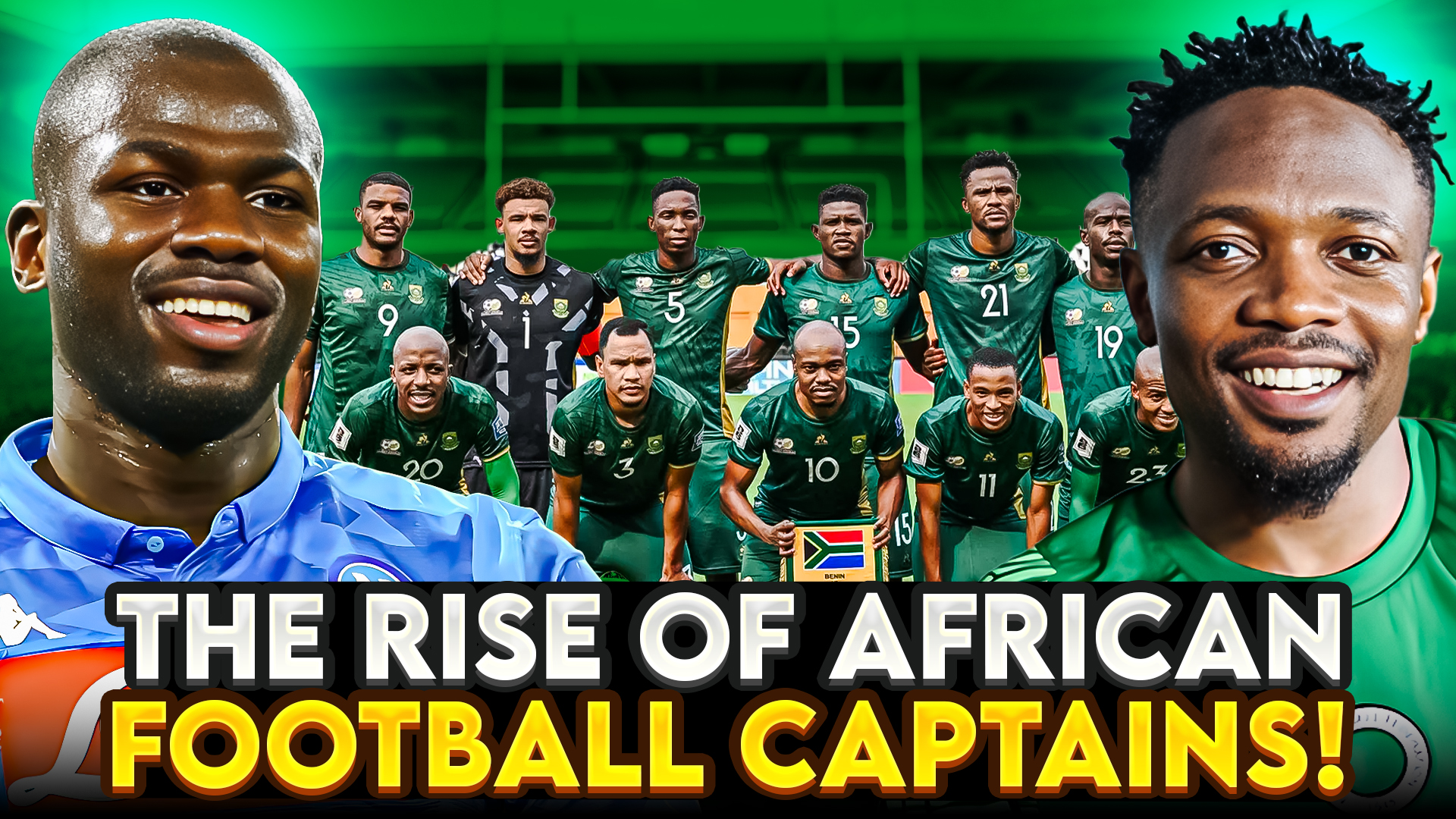 How African Football Captains Are Redefining Leadership | Koulibaly, Musa, Kgatlana And Ebi