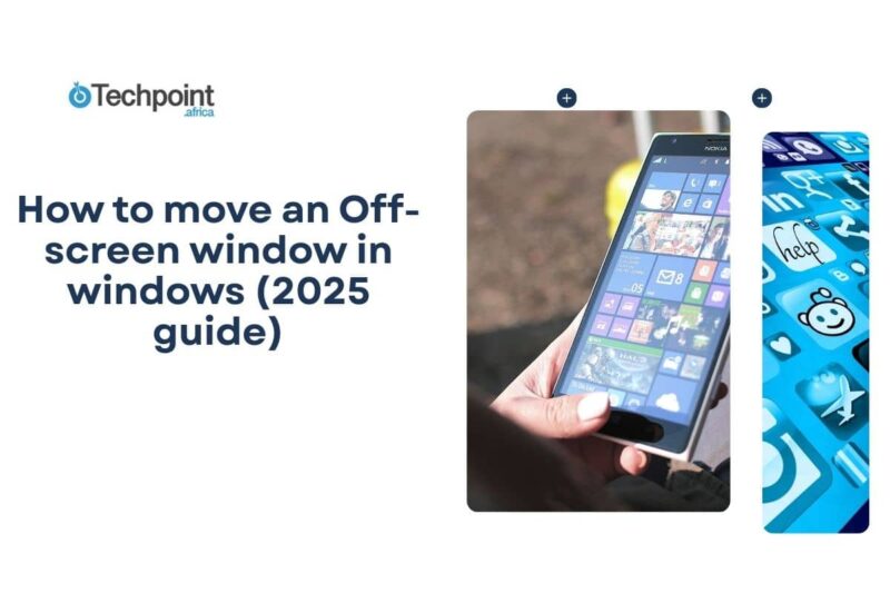 How to move an Off-screen window in windows (2025 guide)