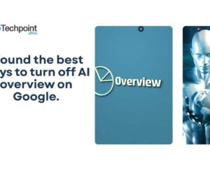 I found the best ways to turn off AI overview on Google.