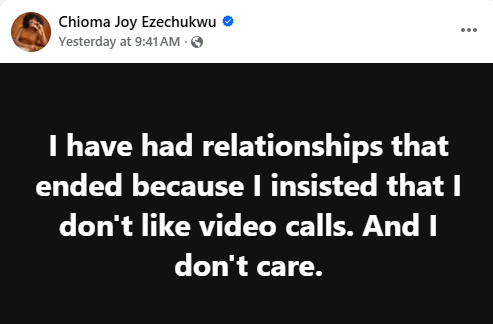 My relationships ended because I insisted that I don’t like video calls