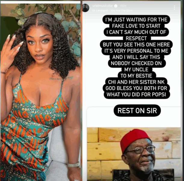 “I’m just waiting for the fake love to start” – BBNaija star Uriel Oputa mourns her uncle, veteran actor Fabian Adibe
