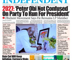 Top Stories For Today (26/09/25) – Independent Newspaper Nigeria