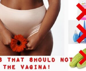 7 dangerous things you should never put in your vagina, and why