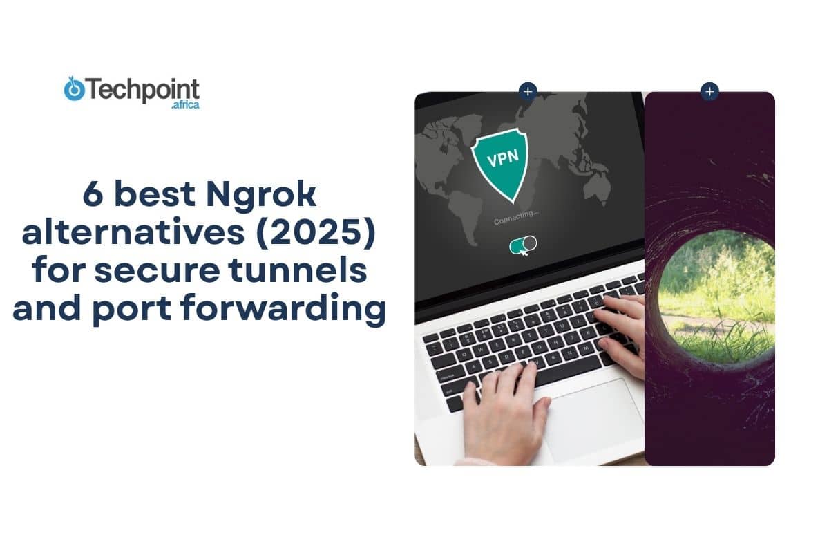 6 best Ngrok alternatives (2025) for secure tunnels and port forwarding