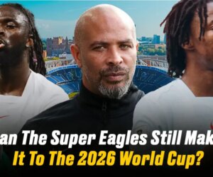 Can Super Eagles Still Qualify For 2026 World Cup?