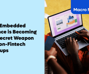 How Embedded Finance is Becoming the Secret Weapon for Non-Fintech Startups