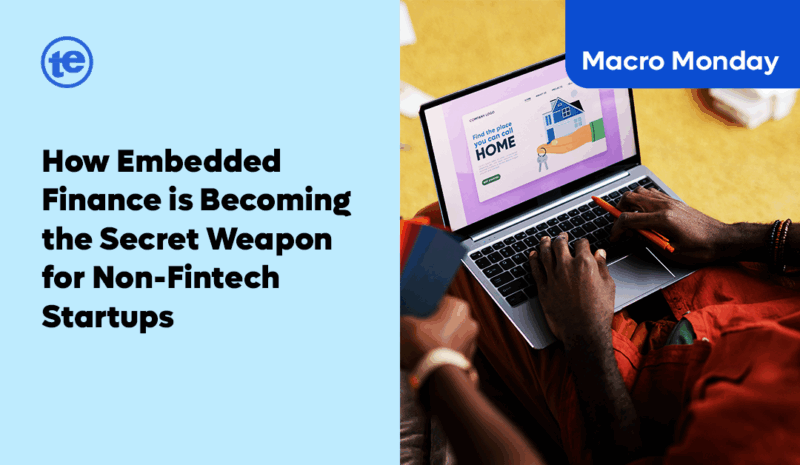 How Embedded Finance is Becoming the Secret Weapon for Non-Fintech Startups
