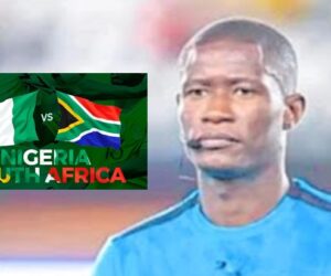 2026 WCQ: Gabonese Officials Appointed To Officiate South Africa Vs Nigeria Clash