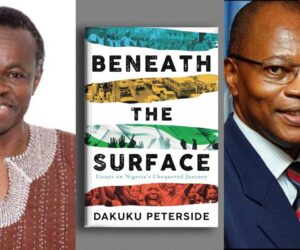Lumumba, Mohamed Chambas Praise Dakuku Peterside’s “Beneath The Surface” – Independent Newspaper Nigeria