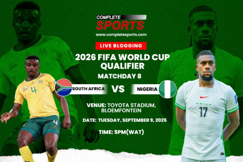 South Africa vs Nigeria Live Blogging – 2026 FIFA World Cup Qualifier: Group C Matchday 8