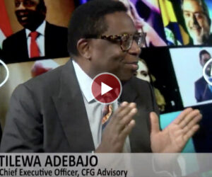 Tilewa Adebajo: Nigeria’s $1 Trillion Economy Target A Mirage Without Right Policies