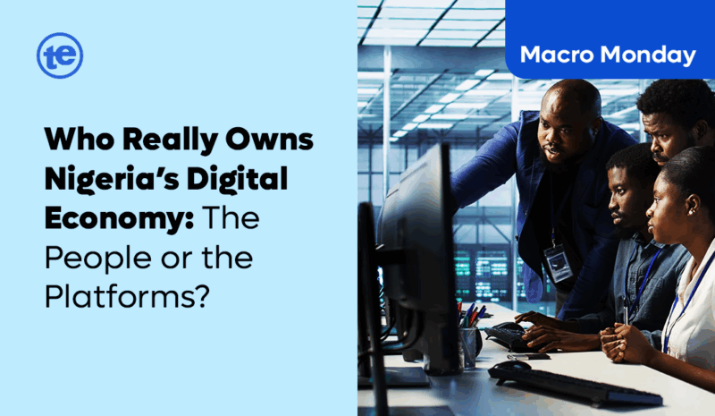 Who Owns Nigeria’s Digital Economy — The People or the Platforms?