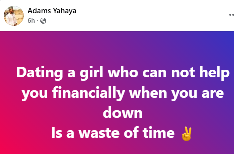 Dating a lady who cannot help you financially when you are down is a waste of time – Nigerian man says