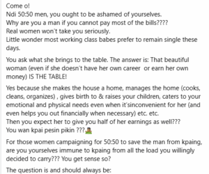 Why are you a man if you cannot pay most of the bills? You ought to be ashamed of yourselves