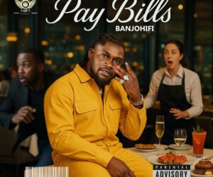 Banjohifi’s “Pay Bills” Is the Soundtrack for Everyone Just Trying to Make It