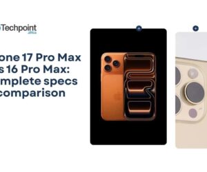 iPhone 17 Pro Max vs 16 Pro Max: Complete specs comparison