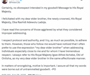 No disrespect intended – Peter Obi responds to Nigerians who criticized him for referring to the new Olubadan of Ibadan as his “Dear Brother”