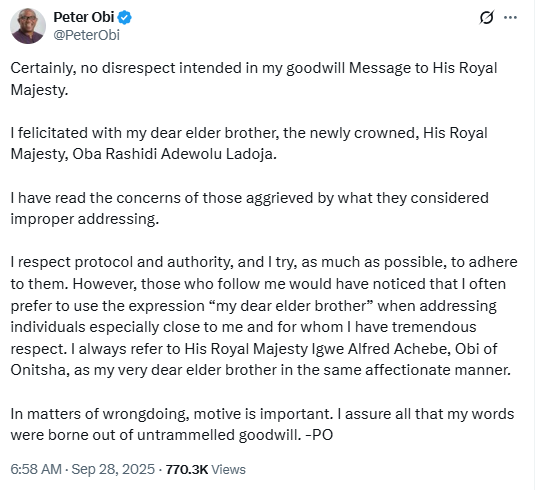 No disrespect intended – Peter Obi responds to Nigerians who criticized him for referring to the new Olubadan of Ibadan as his “Dear Brother”