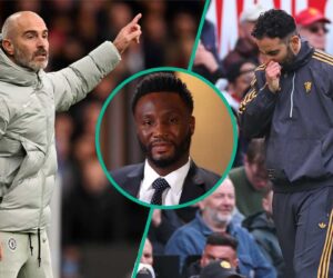 Mikel Obi States the Difference Between Enzo Maresca and Ruben Amorim After Chelsea Boss’ Red Card