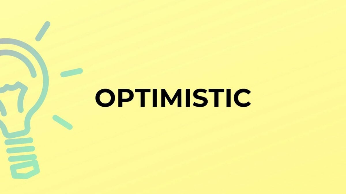 The Power Of Staying Optimistic In Tough Times