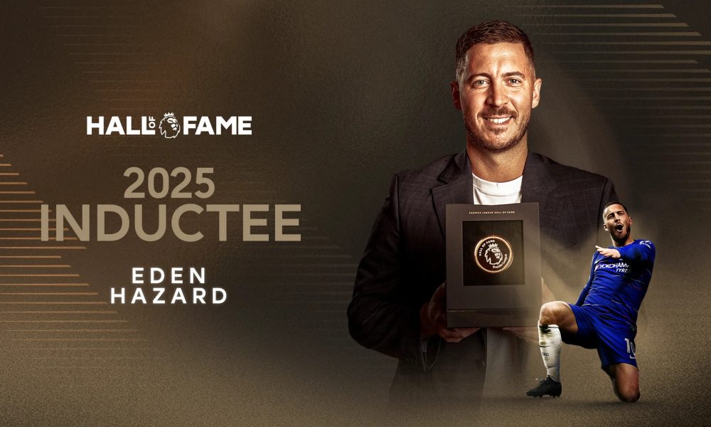 Eden Hazard Becomes English Premier League Hall Of Famer