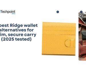 5 best Ridge wallet alternatives for slim, secure carry (2025 tested)