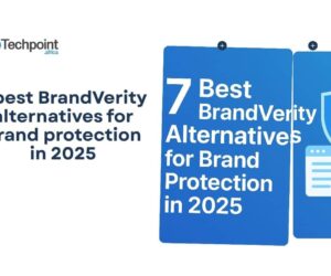 7 best BrandVerity alternatives for brand protection in 2025
