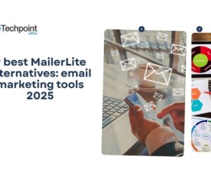 9 best MailerLite alternatives: email marketing tools 2025