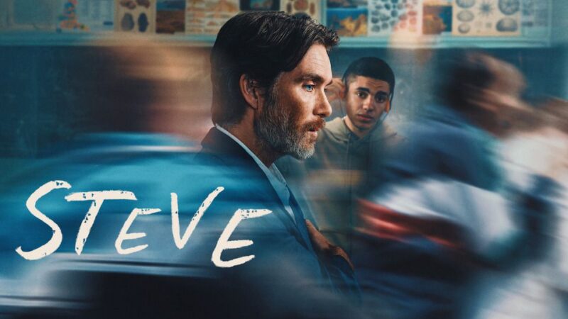 Cillian Murphy’s “Steve” Is the Movie You’ll Think About for Days, Maybe Weeks
