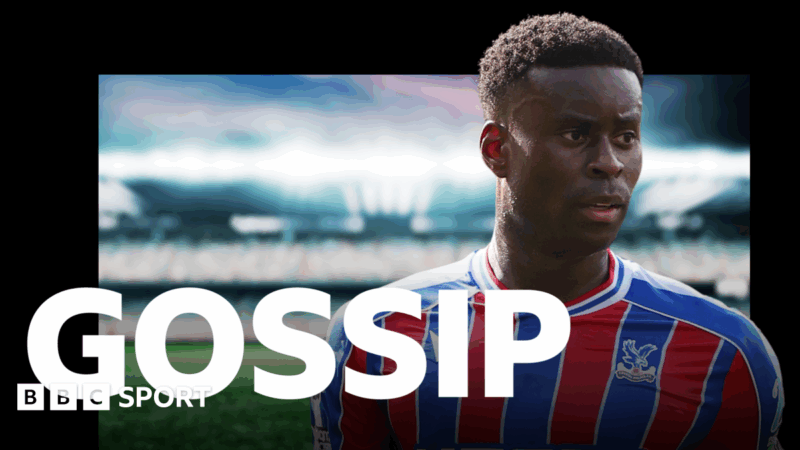 Football gossip: Guehi, Collins, Bentancur, Valverde, Hackney, Fernandez