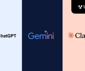 ChatGPT | Google Gemini | Claude: Which is More Creator-Friendly and Enterprise-Friendly?