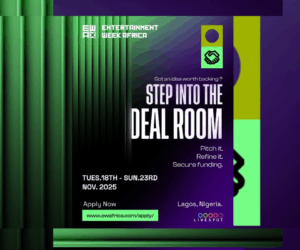 Entertainment Week Africa’s Deal Room Offers ₦25M to Creative Tech Startups