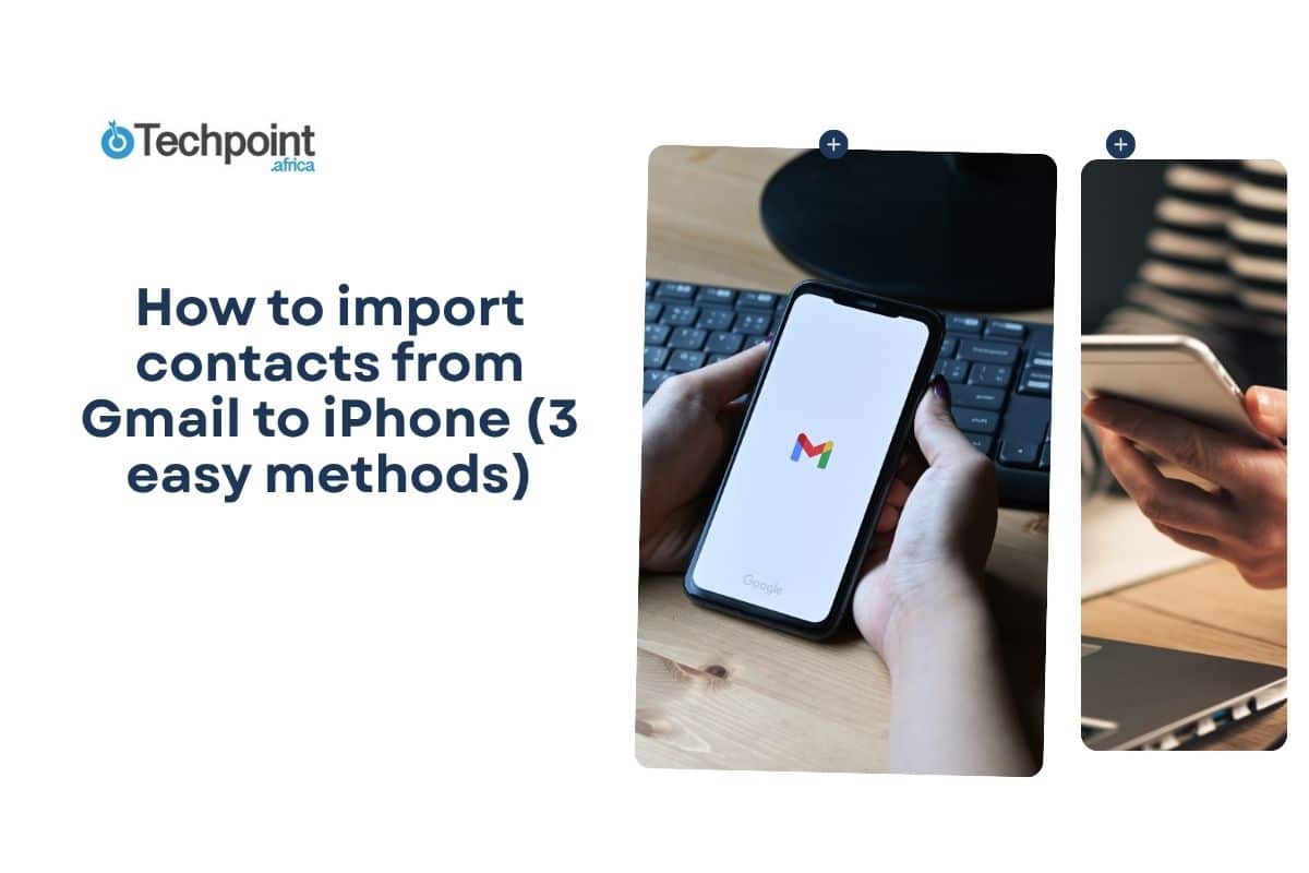 How to import contacts from Gmail to iPhone (3 easy methods)