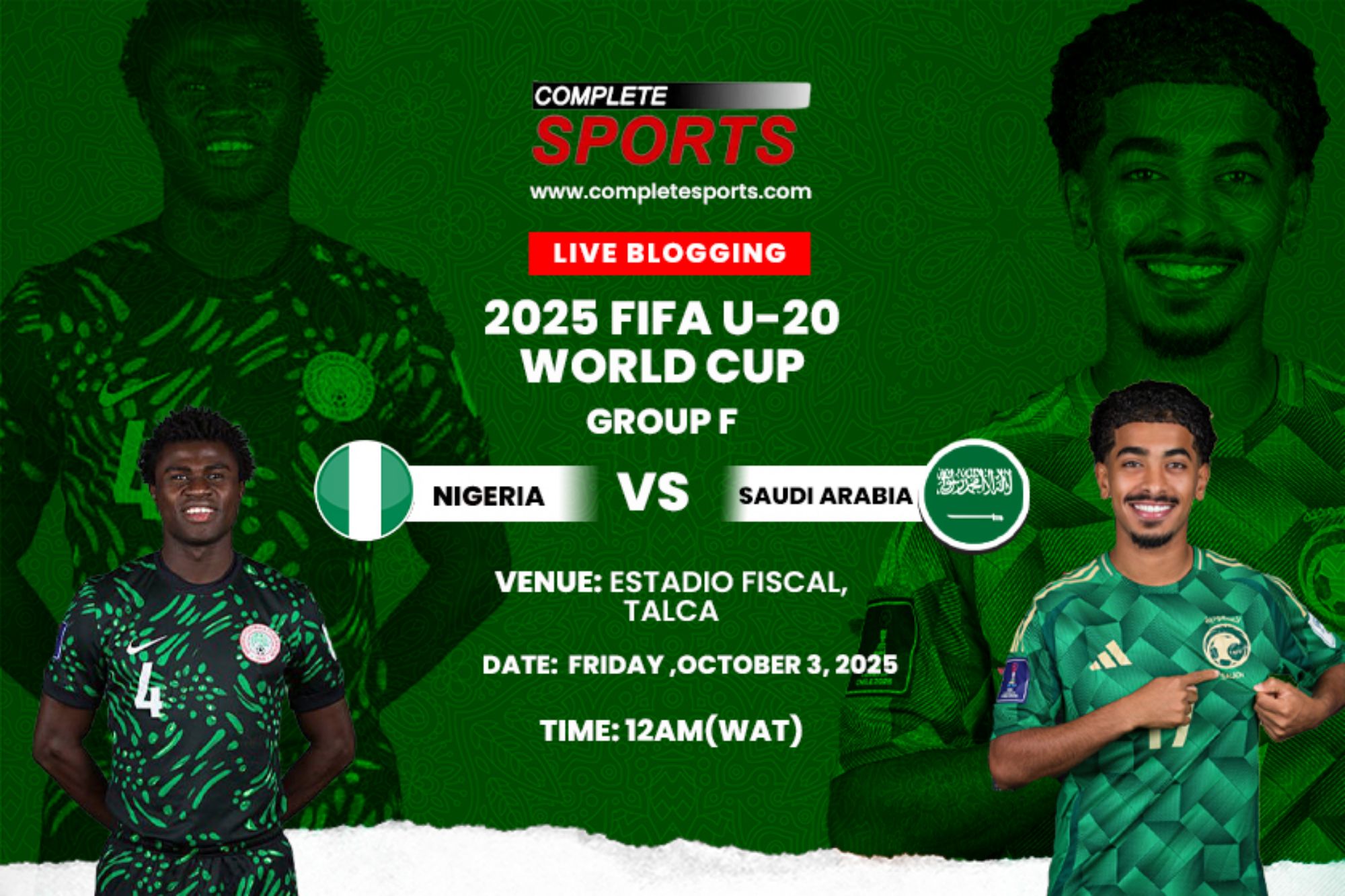 Nigeria Vs Saudi Arabia Live Blogging – Chile 2025 FIFA U-20 World Cup; Group F Matchday 2