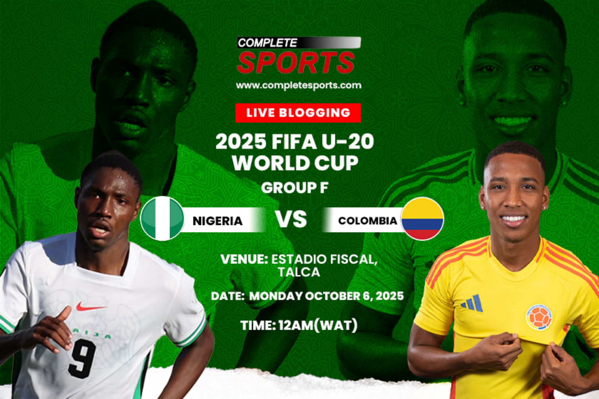 Nigeria Vs Colombia Live Blogging – Chile 2025 FIFA U-20 World Cup; Group F Matchday 3