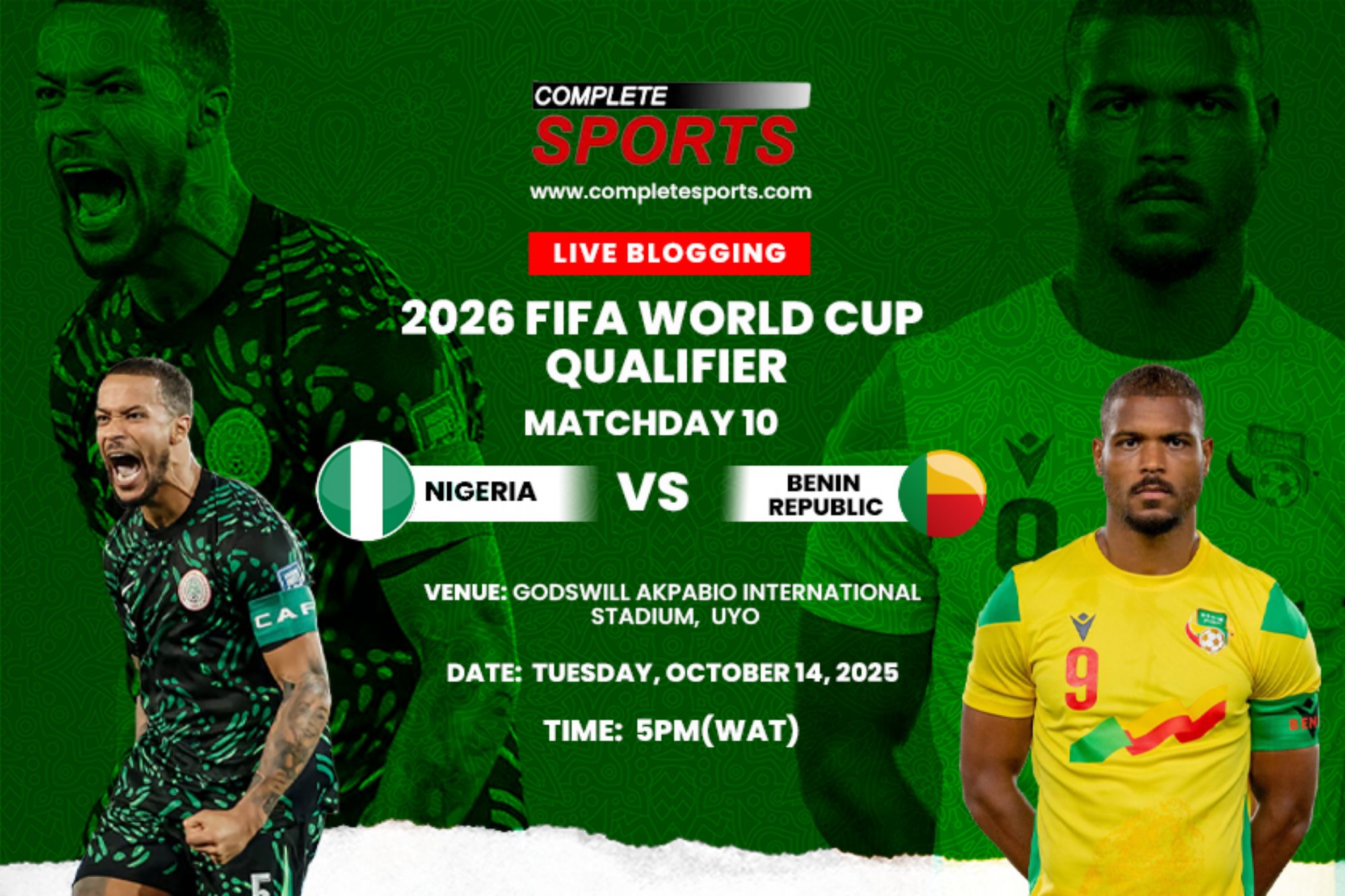 Nigeria vs Benin Republic Live Blogging – 2026 World Cup Qualifier