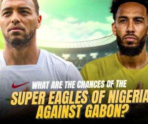What Are The Chances Of The Super Eagles Of Nigeria Against Gabon?