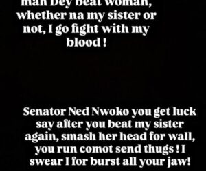 You are lucky you ran after b3ating my sister and smashing her head on the wall. I would have bursted your jaw