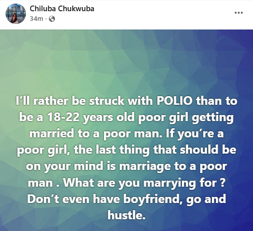 I’d rather be struck with Polio than to be a poor young girl getting married to a poor man