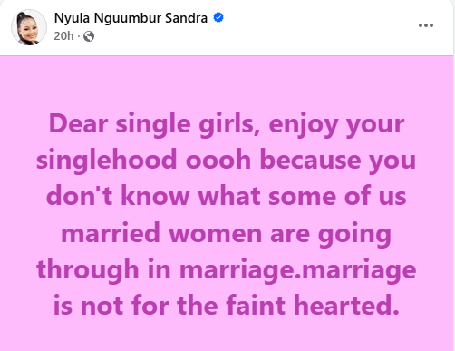 Enjoy your singlehood because you don’t know what married women are going through