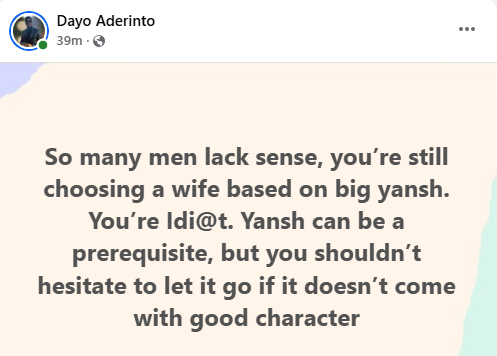 You’re Idi@t – Nigerian man berates men who still choose a wife solely based on ‘big yansh’