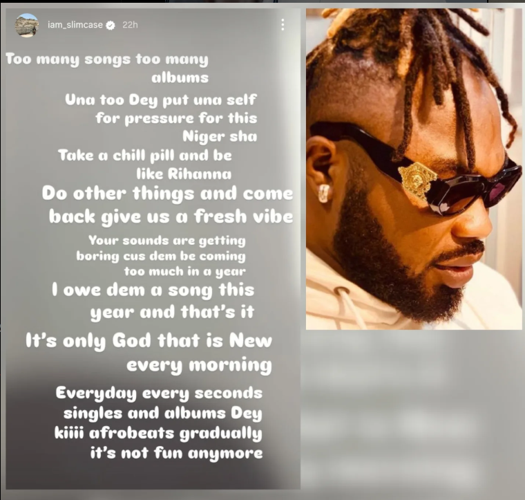 “Afrobeats don too choke” — Singer Slimcase laments as he says too many songs and albums are making the genre boring