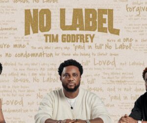 Tim Godfrey Redefines Gospel Expression With His Album 'No Label'