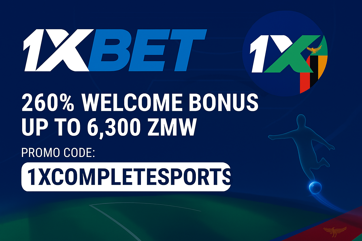 1xBet Promo Code Zambia 2025 | 1XCOMPLETESPORTS