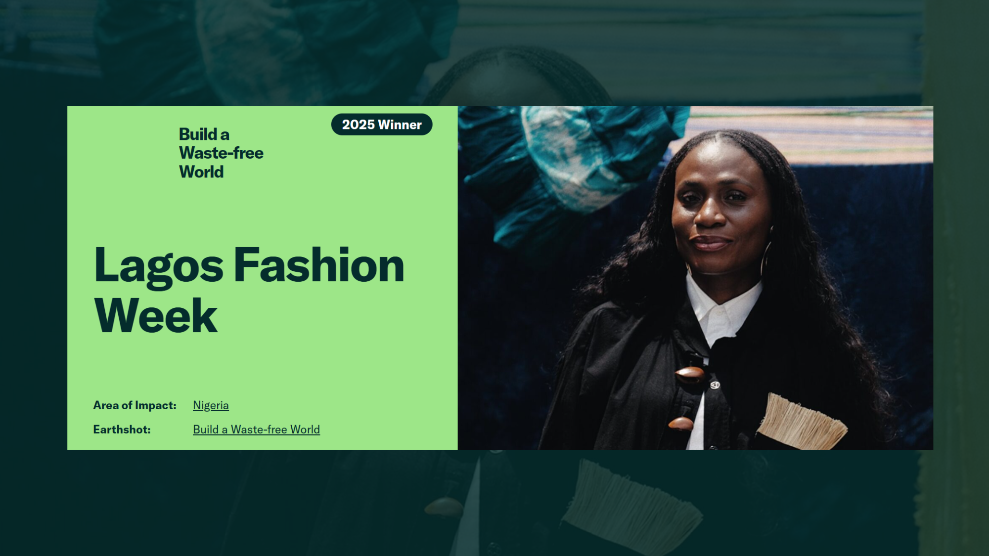 Lagos Fashion Week Just Made History With Earthshot Prize Win