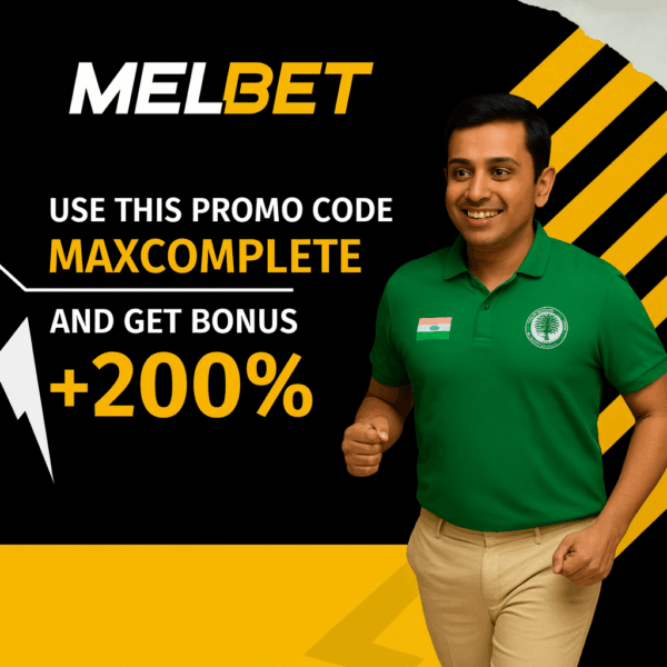 Melbet Promo Code India 2025| 200% MAXCOMPLETE