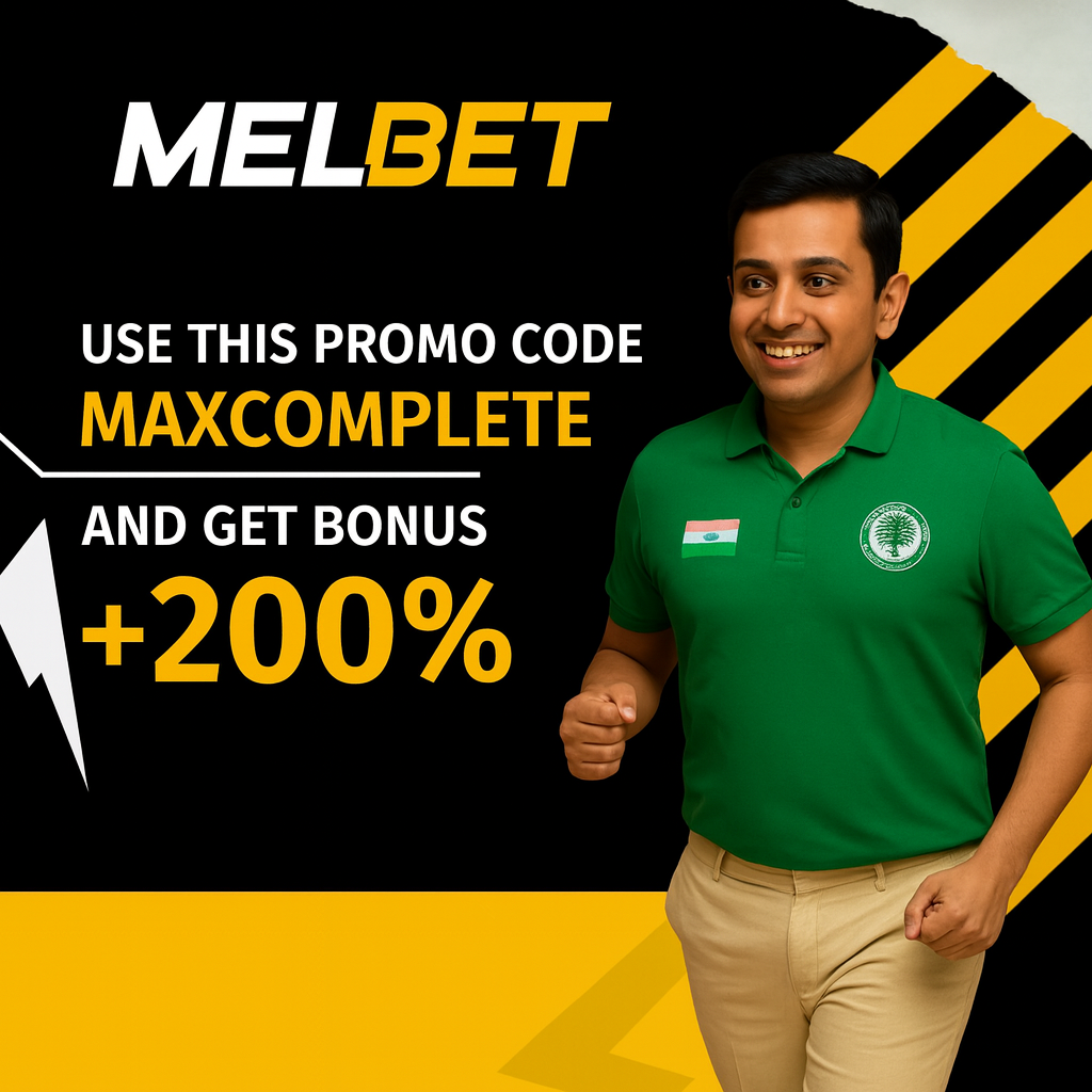 Melbet Promo Code India 2025| 200% MAXCOMPLETE